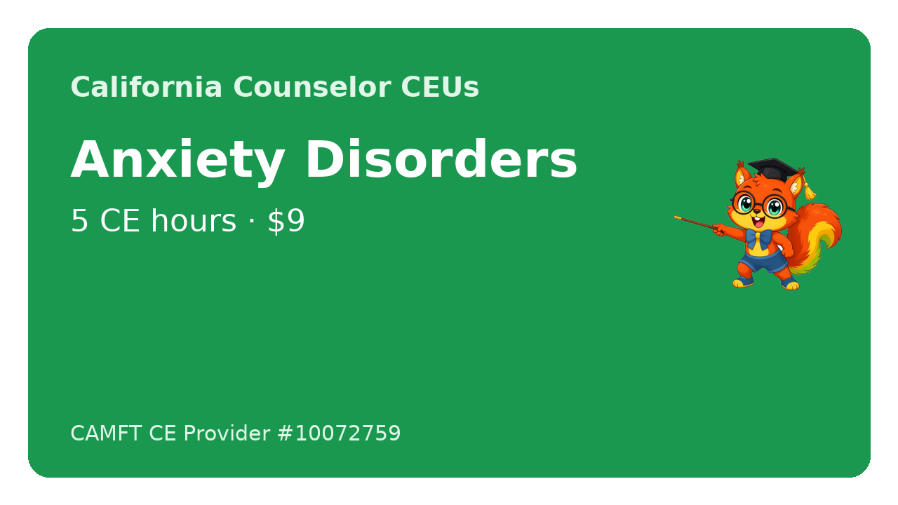 Course cover for Anxiety Disorders in Clinical Practice, 5 CE hours, by John Oliver Ycaro, LPCC