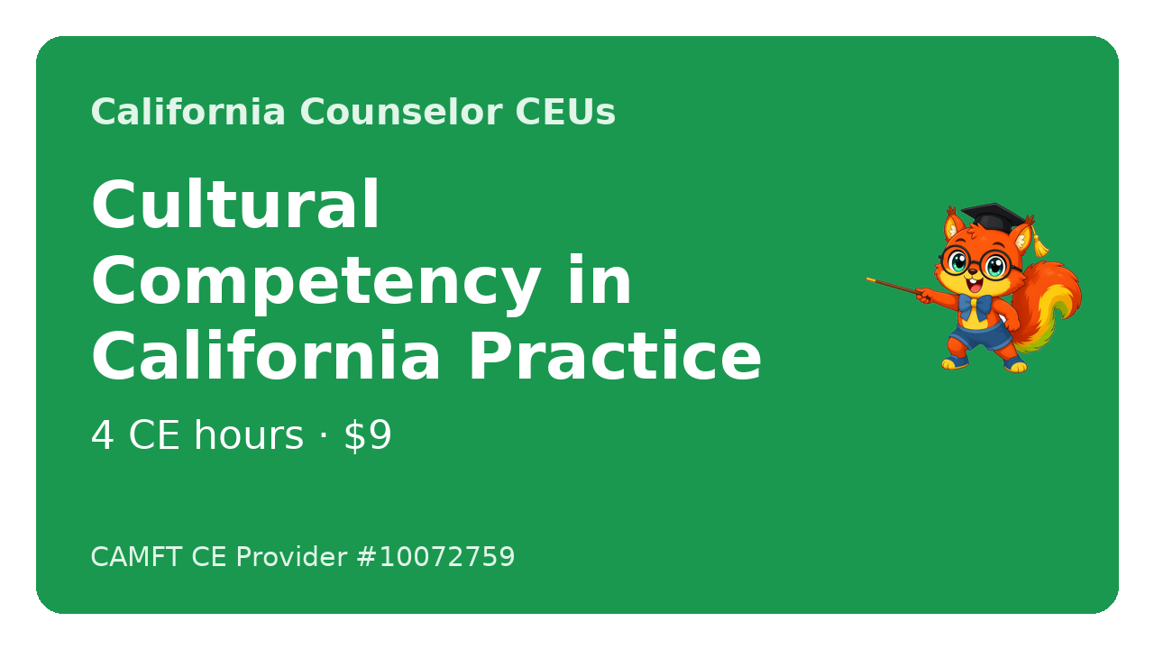Course cover for Cultural Competency in California Practice, 4 CE hours, by John Oliver Ycaro, LPCC