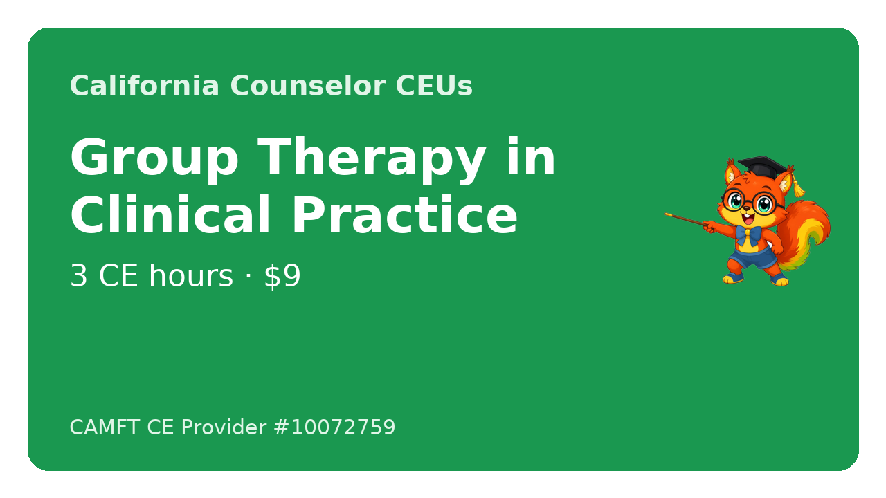 Course cover for Group Therapy in Clinical Practice: Yalom's Therapeutic Factors, Stages, and Leadership, 3 CE hours, by John Oliver Ycaro, LPCC