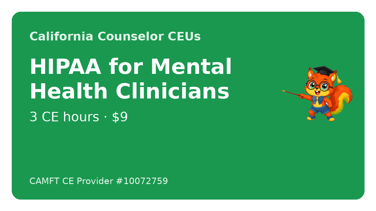 Course cover for HIPAA for Mental Health Clinicians, 3 CE hours, by John Oliver Ycaro, LPCC