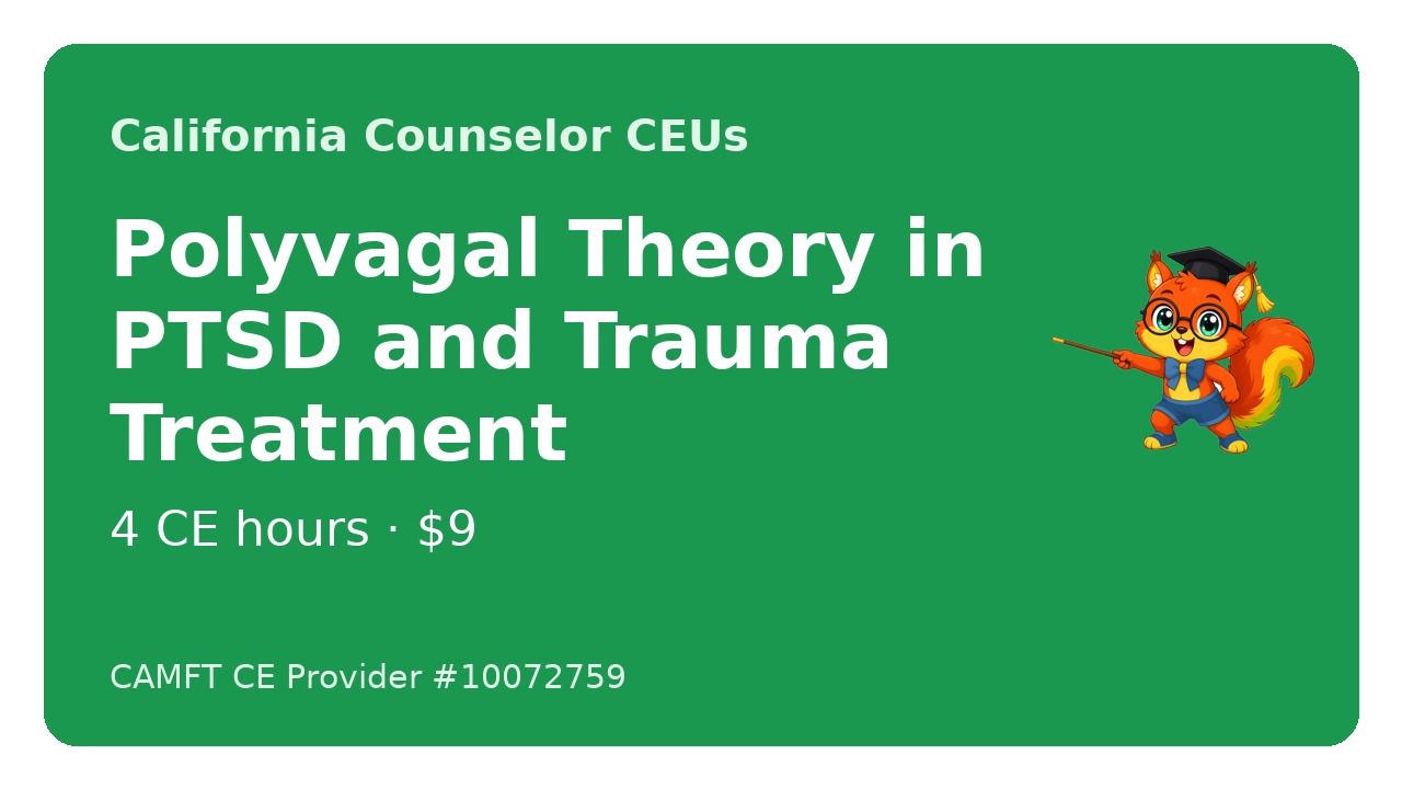Course cover for Polyvagal Theory in PTSD and Trauma Treatment, 4 CE hours, by John Oliver Ycaro, LPCC